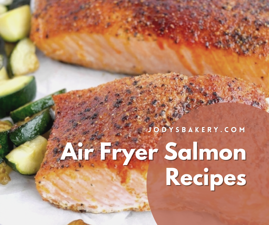 Air Fryer Salmon Recipes