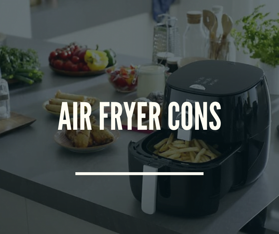 What are the Pros and Cons of an Air Fryer? Jody's Bakery