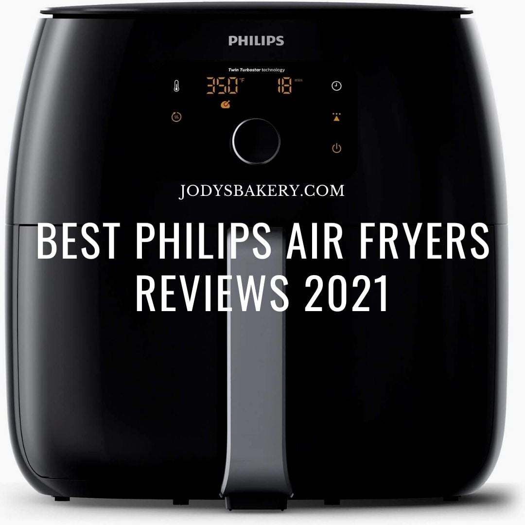 Best Philips Air Fryers Reviews