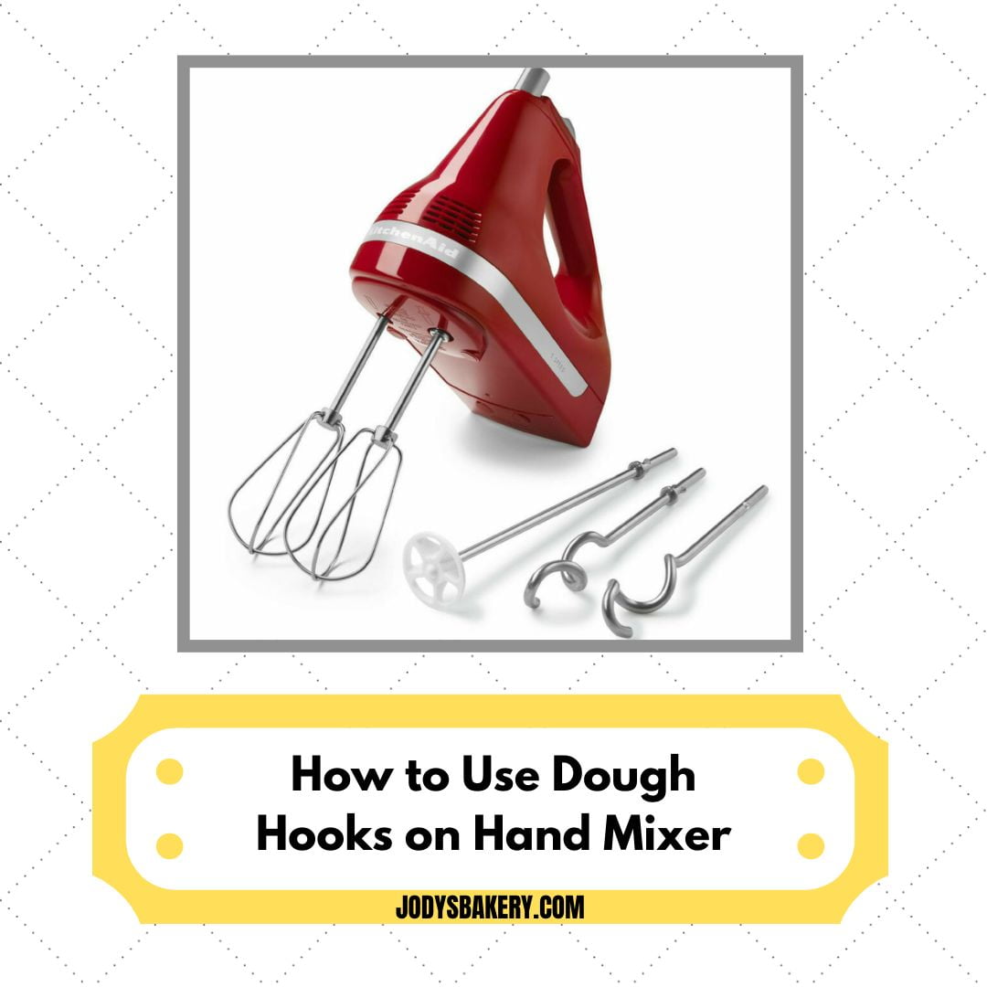 How to Use Dough Hooks on Hand Mixer