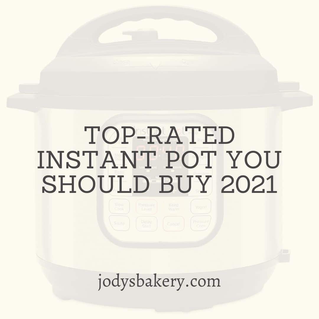 Top-rated Instant Pot you should buy