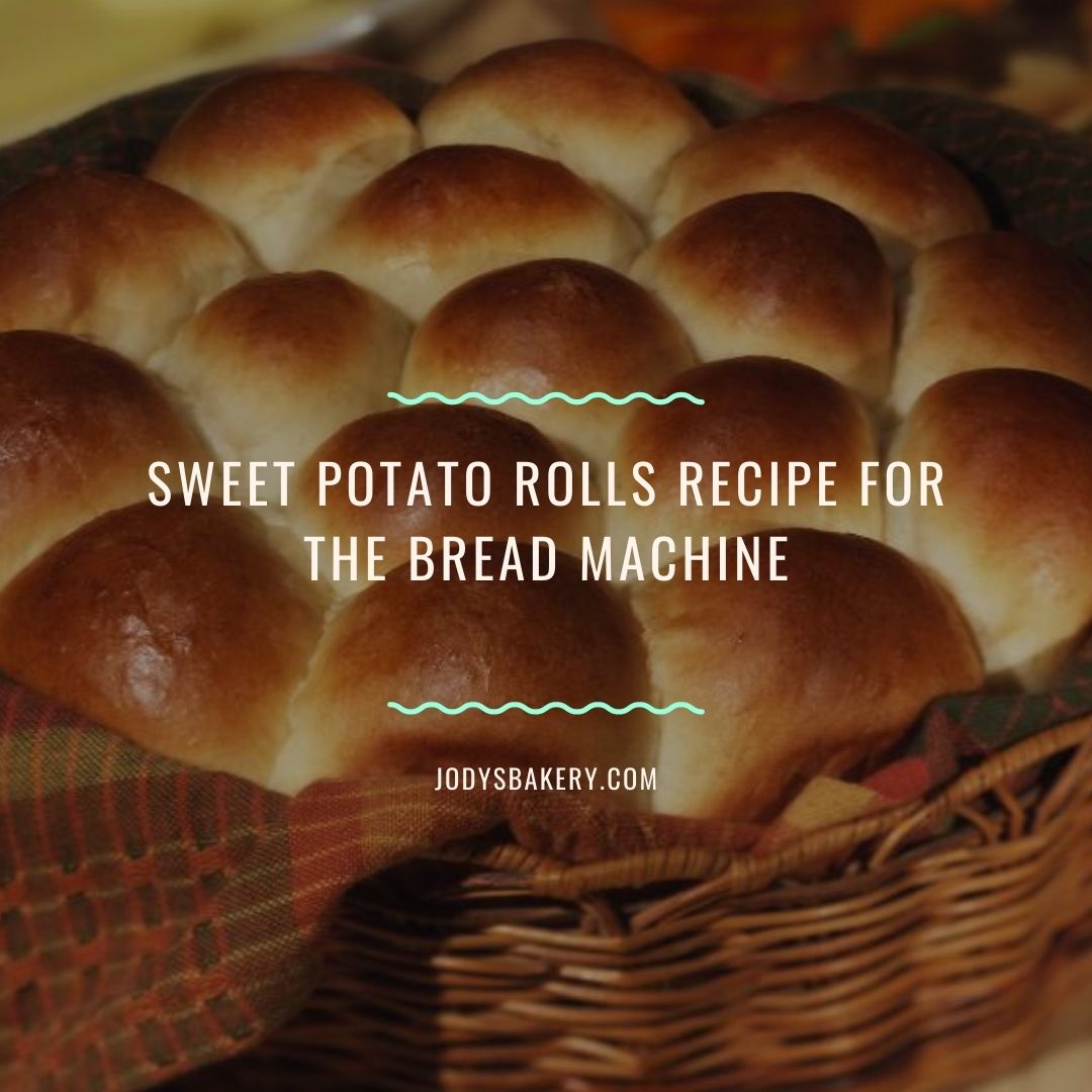 sweet potato rolls recipe for the bread machine