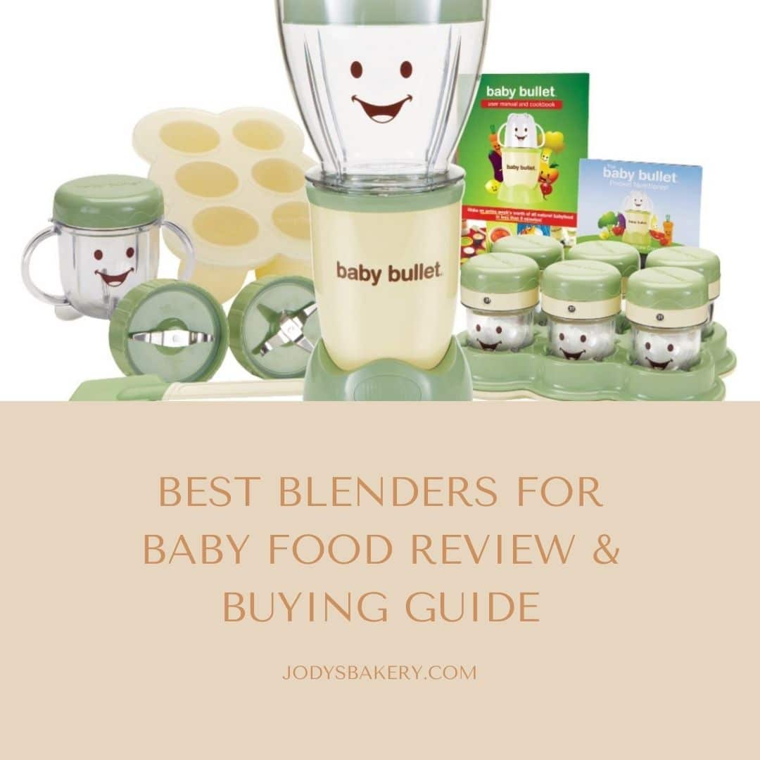 Best Blenders For Baby Food Review & Buying Guide