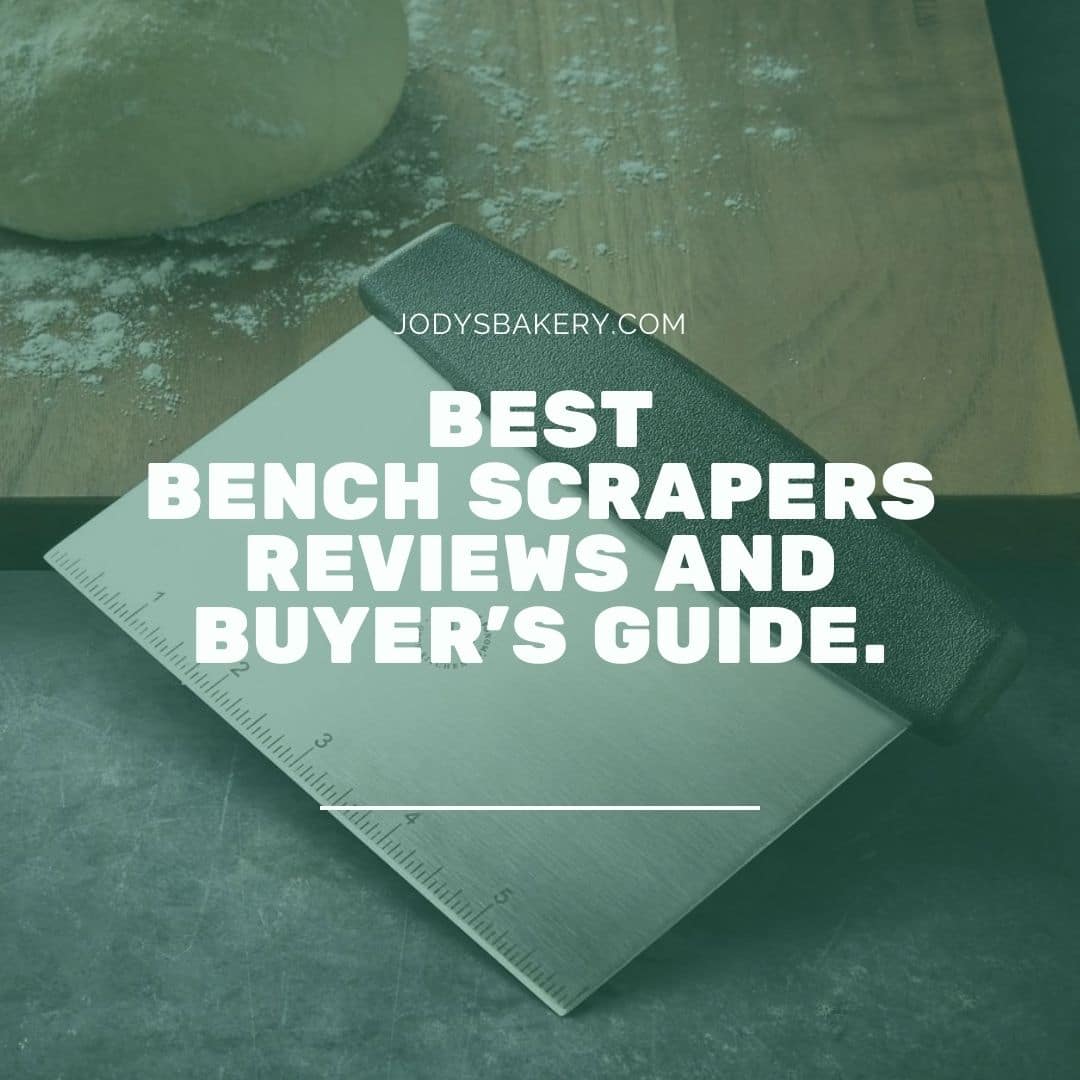 Best Bench Scrapers Reviews And Buyer’s Guide.