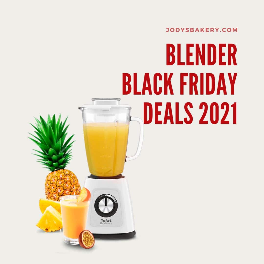 Best Blender Black Friday Deals Jody's Bakery