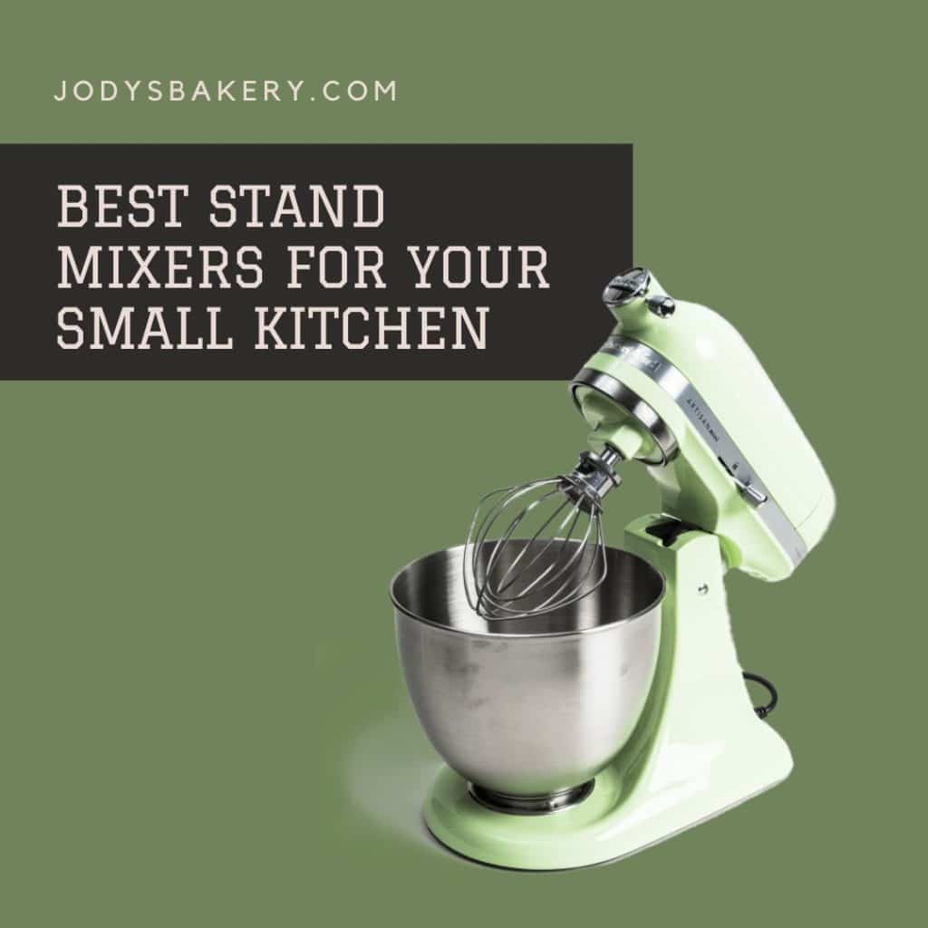 What Size Stand Mixer Do I Need? Jody's Bakery