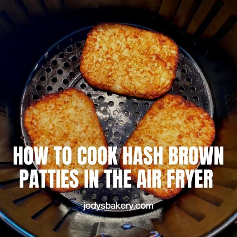 How To Cook Hash Brown Patties In The Air Fryer Jody's Bakery