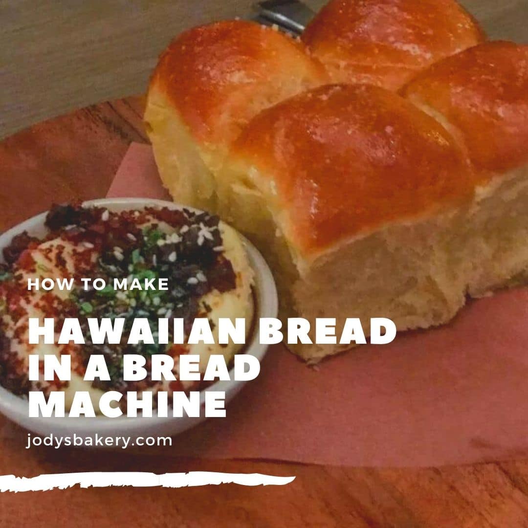 How To Make Hawaiian Bread In A Bread Machine