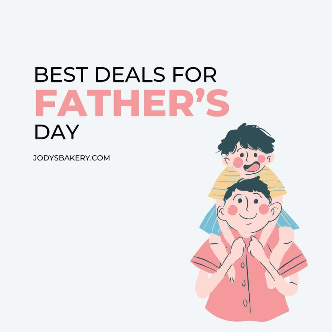 Best Deals For Father’s Day