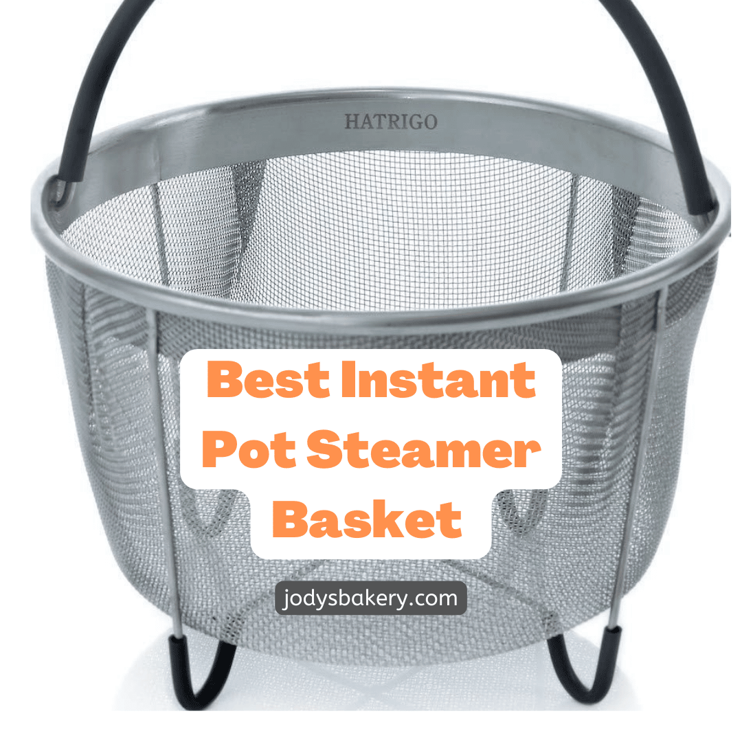 Best Instant Pot Steamer Basket