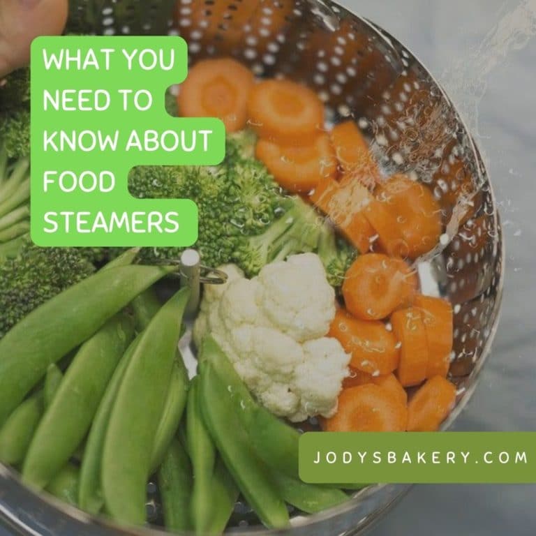 What You Need to Know About Food Steamers Jody's Bakery