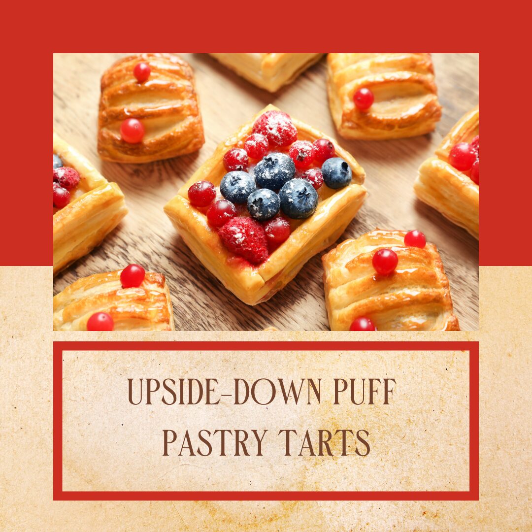 upside-down puff pastry tarts